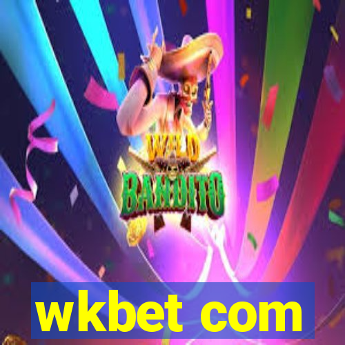 wkbet com